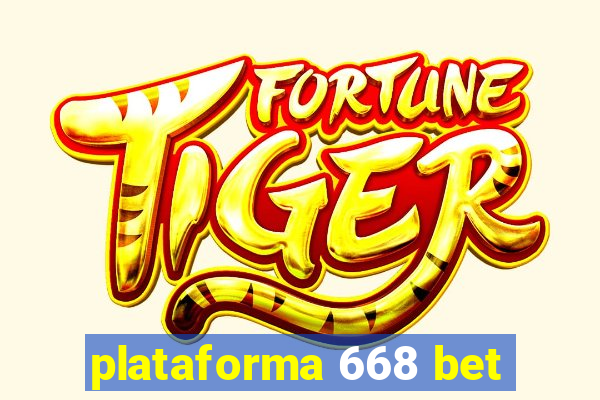 plataforma 668 bet